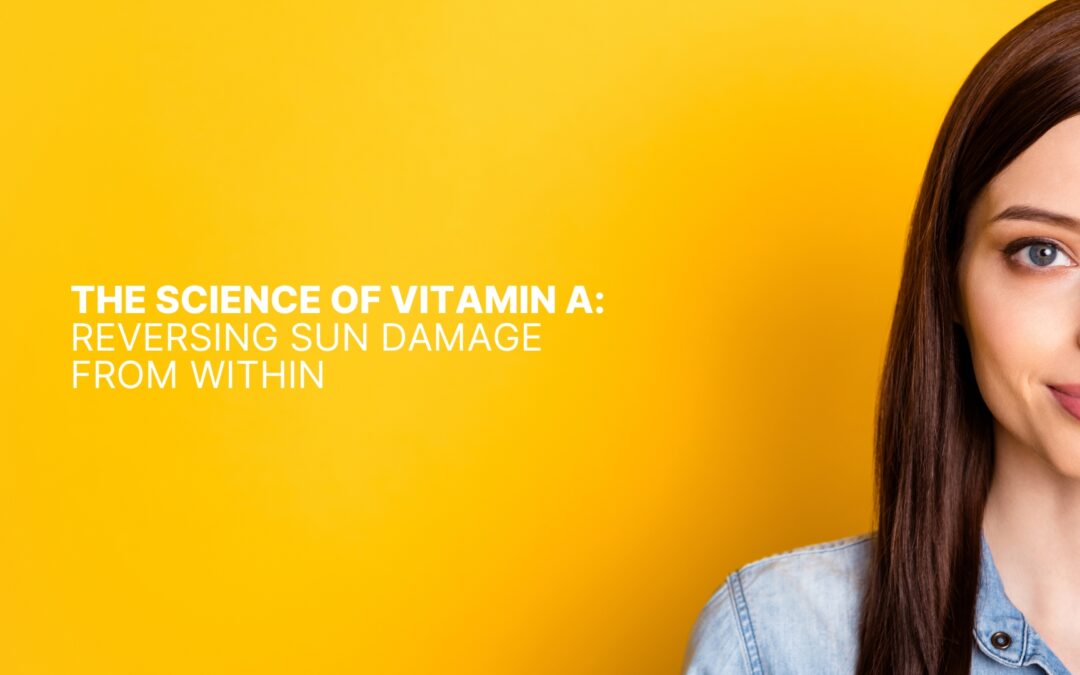 HOW VITAMIN A CAN HELP YOU FIGHT PHOTOAGING